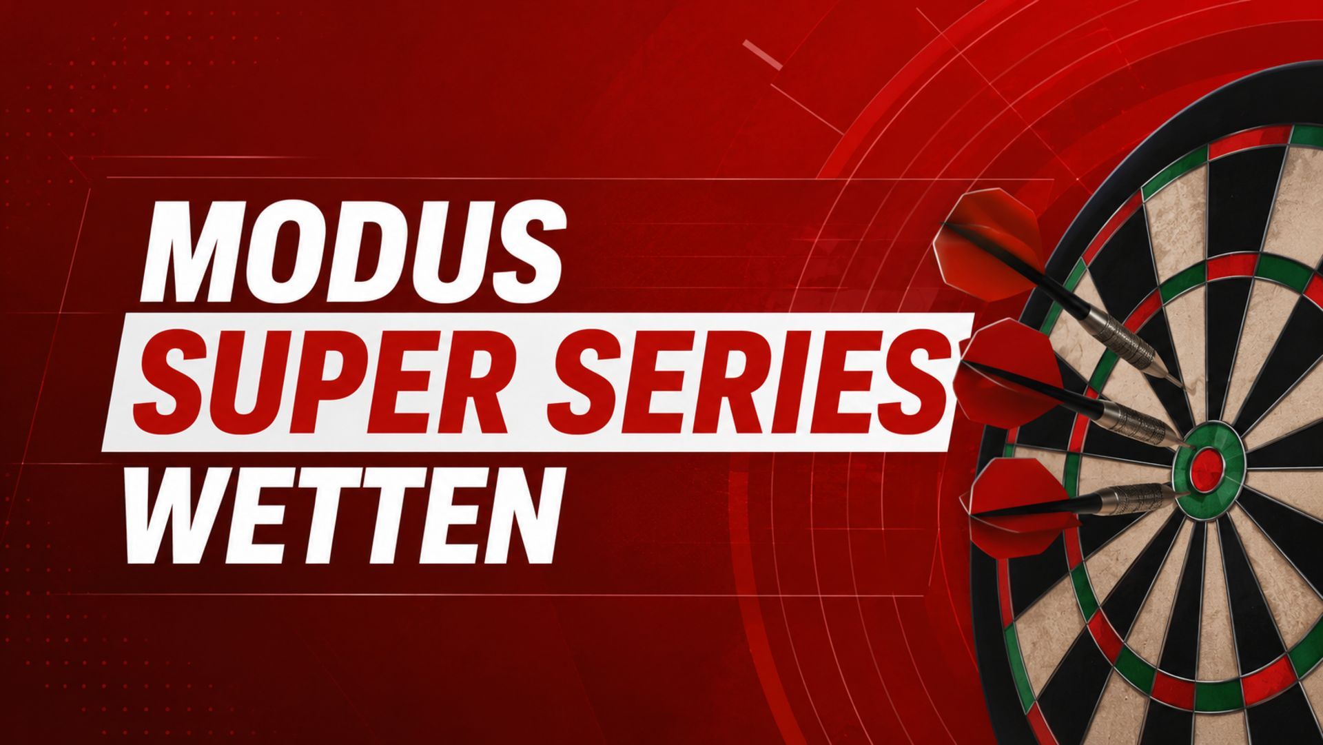 MODUS Super Series - Wetten