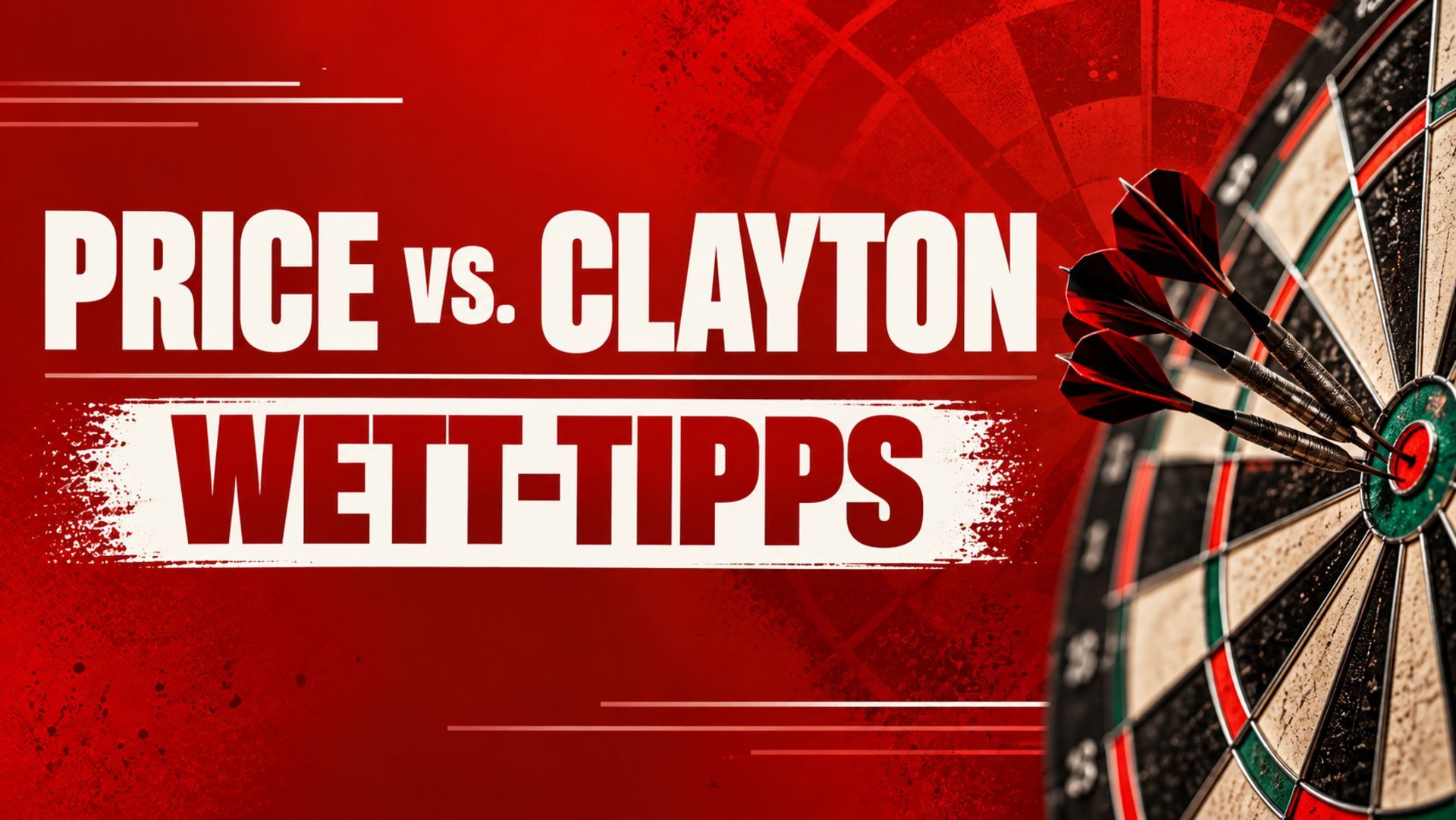 Gerwyn Price - Jonny Clayton - Tipps