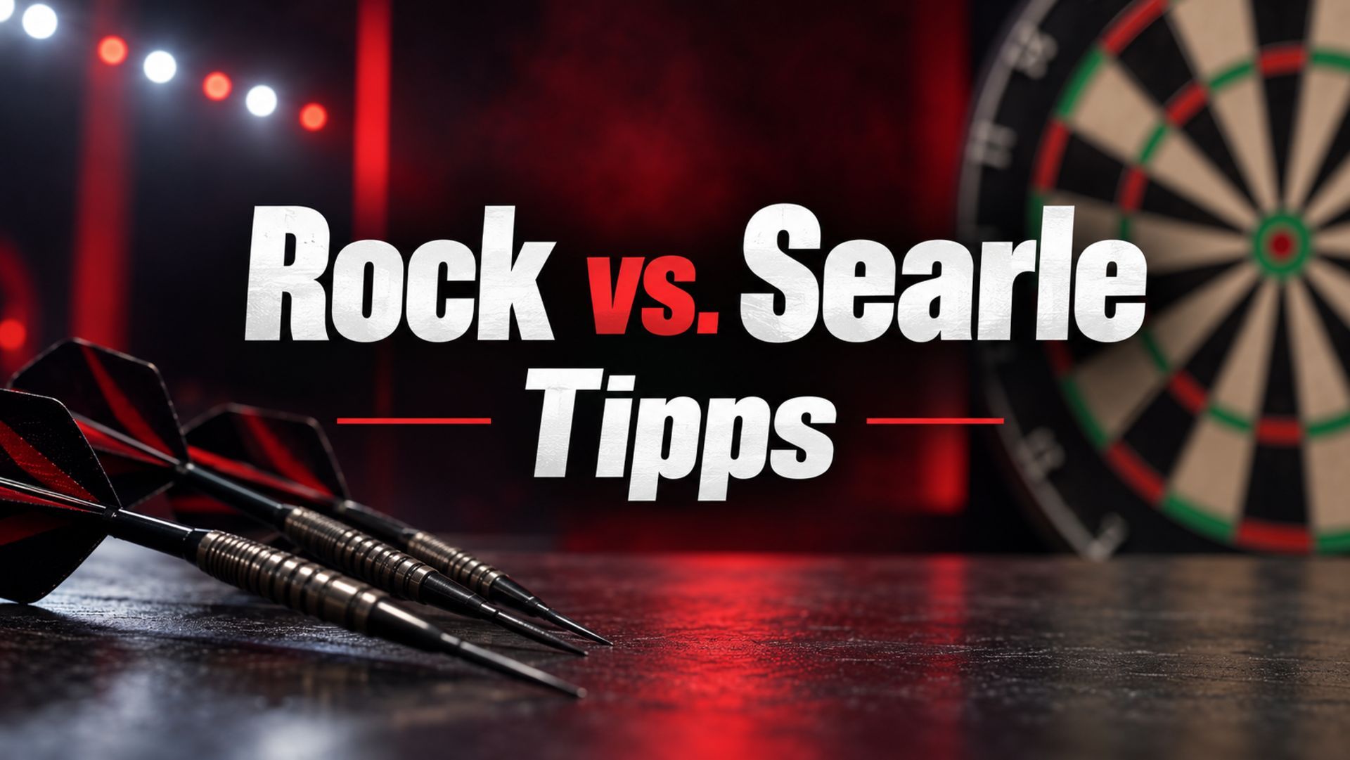 Josh Rock - Ryan Searle - Tipps