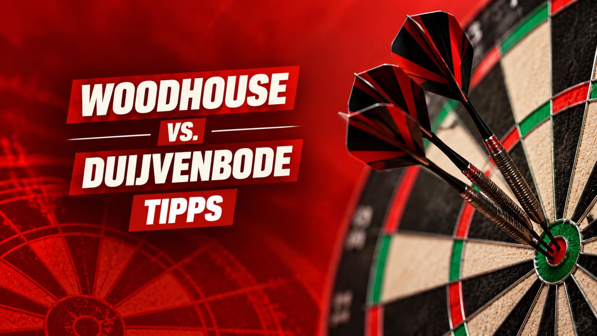 Luke Woodhouse - Dirk Van Duijvenbode - Tipps